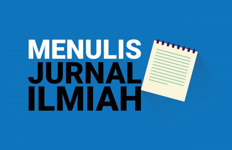 Ikuti Program Menulis Jurnal Ilmiah SahabatGuru!